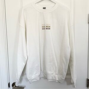 NWOT Embroidered Dog Mom Sweatshirt